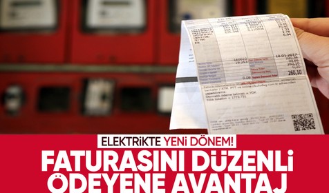 Elektrik faturasını düzenli ödeyenler için güvence bedeli kalkıyor