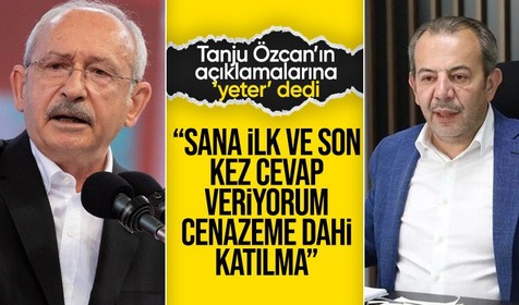 Kılıçdaroğlu açtı ağzını yumdu gözünü: Tanju Özcan cenazeme katılma!