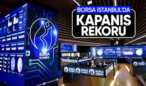 Son Dakika: Borsa İstanbul'da kapanış rekoru