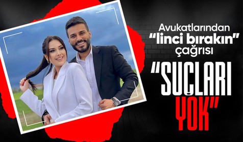 Polat çiftinin avukatlarından 'linçi bırakın' çağrısı: "Suçları yok"