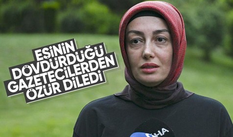 Ayşe Ateş'ten eşi Sinan Ateş'in dövdürdüğü gazetecilere özür