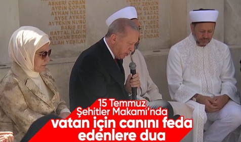 Cumhurbaşkanı Erdoğan 15 Temmuz Şehitler Makamında dua etti
