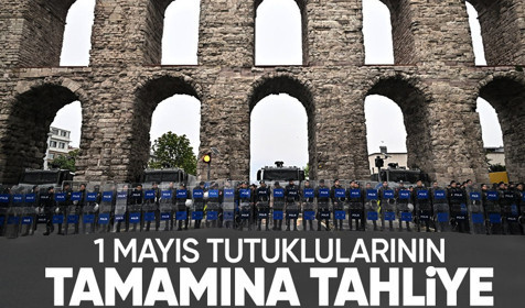1 Mayıs'ta tutuklanan 25 kişinin tamamına tahliye!