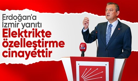 Özgür Özel'den Cumhurbaşkanı Erdoğan'a 'İzmir' yanıtı: Suç dağıtım şirketindeyse özür dileyecek mi?