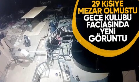 29 kişiye mezar olmuştu! Beşiktaş'taki gece kulübü faciasında yeni görüntü çıktı