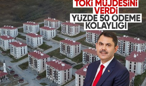 Bakan Kurum duyurdu: TOKİ taksitlerinde yüzde 50 ödeme kolaylığı