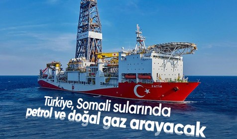 Türkiye, Somali sularında petrol ve doğal gaz arayacak