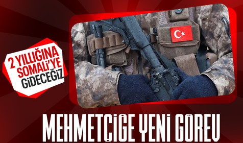 Mehmetçiğe Somali'de yeni görev