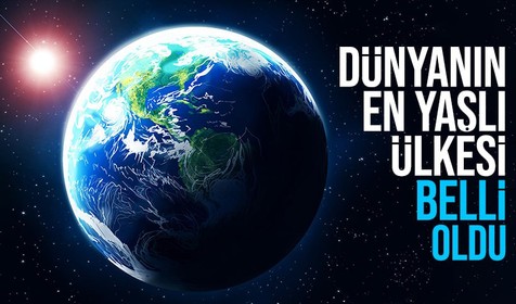 Oxford'un araştırması sonuçlandı! işte dünyanın en yaşlı ülkesi
