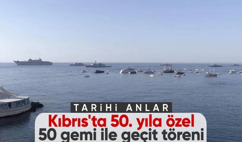 KKTC'de 50 gemiyle geçit töreni yapıldı