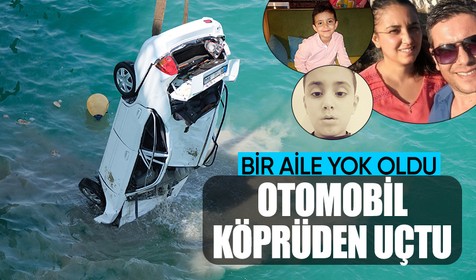 Adana'da kontrolden çıkan otomobil köprüden uçtu! Aydoğmuş ailesi yok oldu