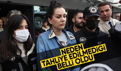 Dilan Polat'ın tahliye talebinin reddedilme nedeni belli oldu