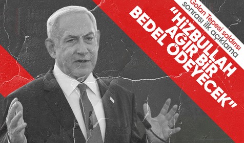 Golan tepesi saldırısı sonrası Netanyahu'dan açıklama