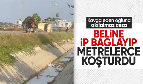 Oğlunu cezalandırmak için beline ip bağlayıp motosikletiyle metrelerce koşturdu