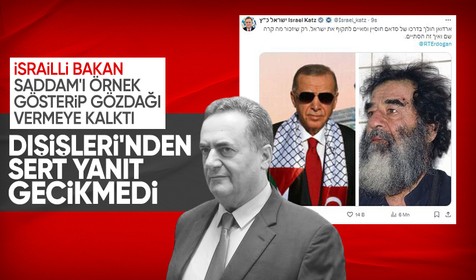 İsrailli bakan Katz'dan haddini bilmez paylaşım: Erdoğan, Saddam Hüseyin'in izinden gidiyor