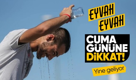 Cuma gününe dikkat! Meteoroloji havanın tekrar ısınacağını açıkladı