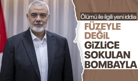 Yeni iddia! İsmail Haniye füzeyle değil gizlice sokulan bombayla öldürüldü