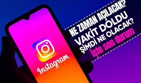 Instagram ne zaman açılacak? Instagram neden kapatıldı? Erişim engelinde 48 saat ayrıntısı! Türkiye isteklerini iletti, son durum ne?