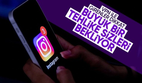 Instagram'a VPN ile girenleri ne gibi tehlikeler bekliyor?