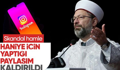 Instagram'dan skandal hareket! Diyanet İşleri Başkanı'nın paylaşımı kaldırıldı