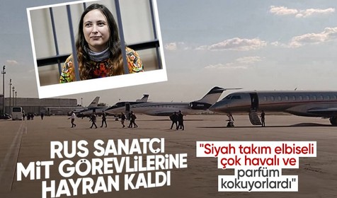 Rus sanatçı esir takasını anlattı: MİT görevlileri çok havalıydı, dizi karakterleri gibi
