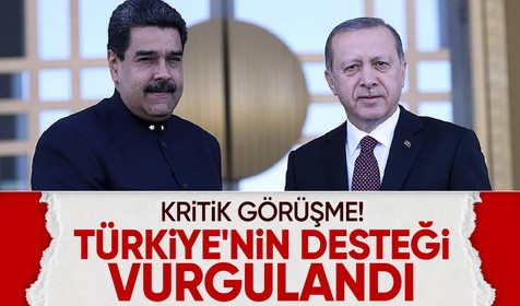 Cumhurbaşkanı Erdoğan Nicolas Maduro ile görüştü: Türkiye'nin desteği vurgulandı