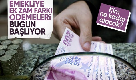 Emekli ek zam farkı ödemeleri bugün başlıyor: Kim ne kadar alacak?