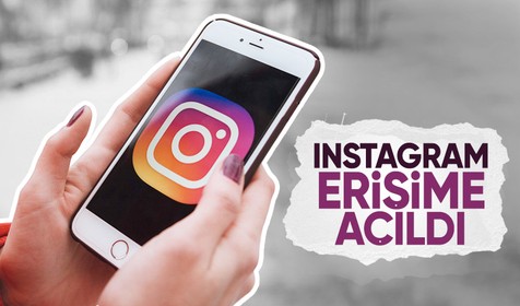 Sosyal medya platformu Instagram erişime açıldı