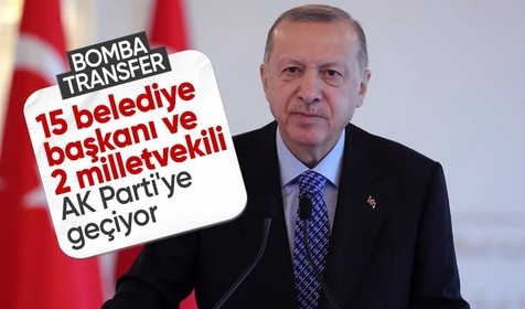 15 belediye başkanı ve 2 milletvekili AK Parti'ye geçiyor