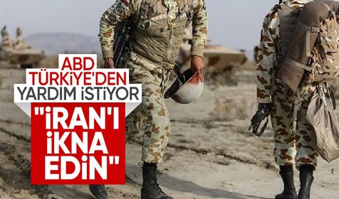 ABD, Türkiye'den Ortadoğu'daki tansiyonu düşürmesi için İran'ı ikna etmesini istiyor