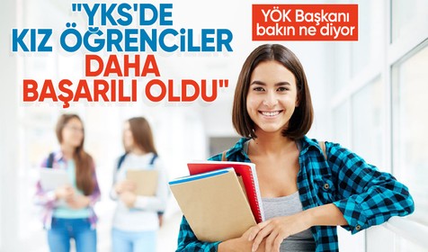 YÖK Başkanı Erol Özvar'dan YKS değerlendirmesi: Kız öğrenciler erkek öğrencilerden daha başarılı
