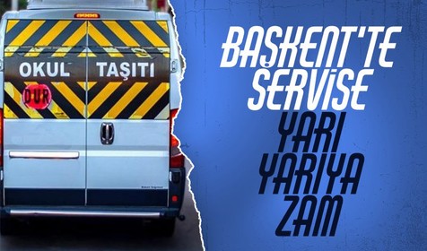 Ankara'da okul servis ücretlerine yüzde 40 zam