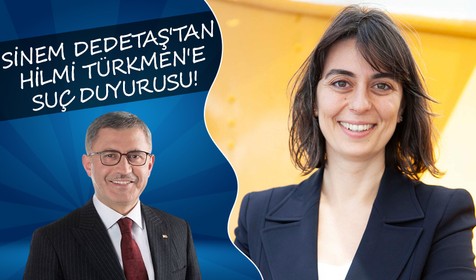 Sinem Dedetaş'tan Hilmi Türkmen'e suç duyurusu! Hakkındaki iddia çok vahim