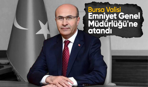 Bursa Valisi Emniyet Genel Müdürlüğü'ne atandı, Jandarma Genel Komutanı emekliye sevk edildi