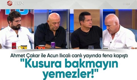 Ahmet Çakar ile Acun Ilıcalı canlı yayında fena kapıştı: Kusura bakmayın yemezler!