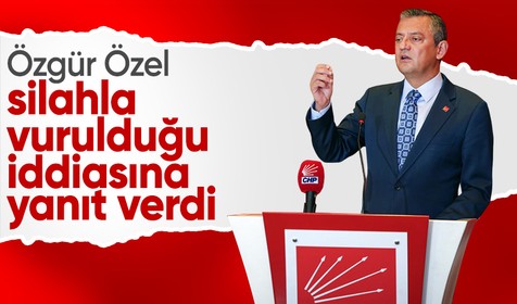 Özgür Özel'den silahla vurulduğu iddiasına yanıt geldi
