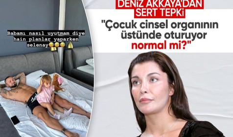 Gökhan Çıra'nın evlatlığı ile pozları sosyal medyayı ayağa kaldırdı! Deniz Akkaya ateş püskürdü: Çocuk cinsel organının üstünde oturuyor normal mi?