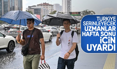 Hava sıcaklıkları 4-5 derece düşecek: Hafta sonu sağanak bekleniyor