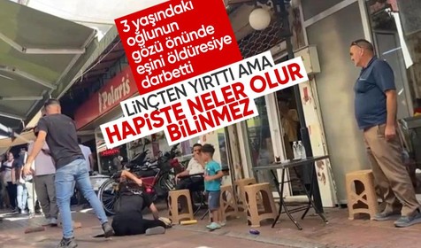 Sokak ortasında nikahlı eşini döven adamı linçten polis kurtardı, çıkarıldığı mahkemede tutuklandı