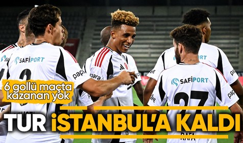 Beşiktaş, İsviçre'den beraberlikle döndü