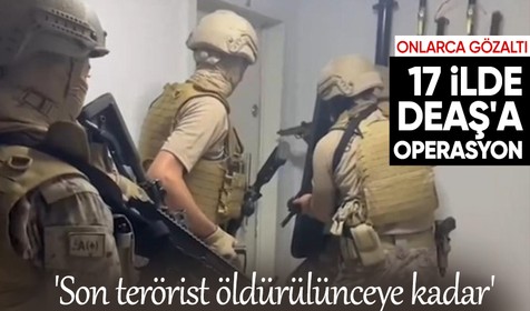 17 ilde DEAŞ'a operasyon: 65 gözaltı