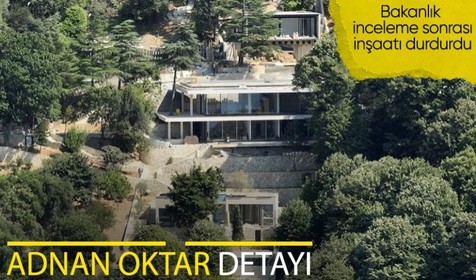 Vaniköy'deki kaçak villanın inşaatı durduruldu... Adnan Oktar detayı