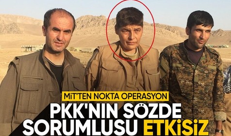 MİT, PKK'non sözde sorumlusu Abdülhamit Kapar'ı etkisiz hale getirdi