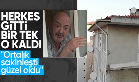 Herkes riskli binayı terk etti, bir tek o kaldı: Ortalık sakinleşti güzel oldu