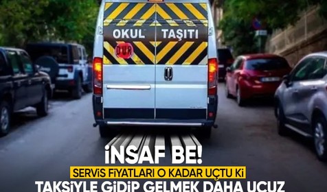 Servis fiyatları o kadar uçtu ki taksi bile daha ucuz! Veliler ne yapacaklarını düşünüyor