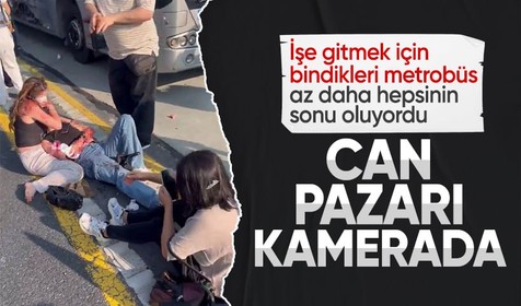 Küçükçekmece'deki metrobüs kazasında yaşanan can pazarı kamerada