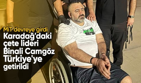 MİT'ten Camgöz suç örgütüne darbe: Elebaşı Binali Camgöz Türkiye'ye getirildi