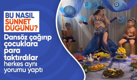 Tepki çeken sünnet düğünü! Dansöz çağırıp çocuklara para taktırdılar