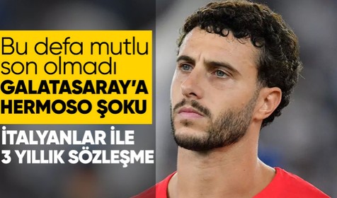 Galatasaray'da Mario Hermoso depremi: İtaya devi son anda devreye girdi