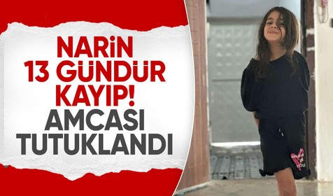 Kayıp Narin Güran soruşturmasında yeni gelişme: Amcası tutuklandı